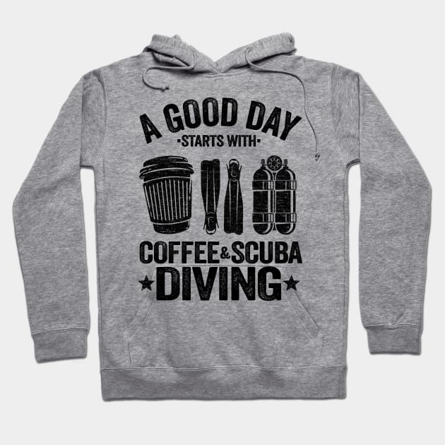 Scuba Diving & Coffee Quotes Funny Divers Gift Hoodie by Kuehni